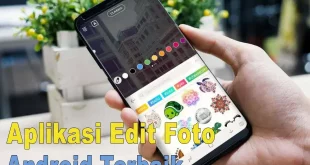 Aplikasi Edit Foto Terbaik untuk Android 2022